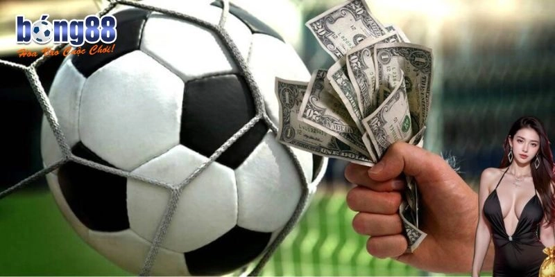 Đa dạng kèo cá cược bóng đá thú vị