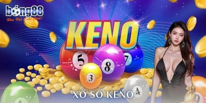 Sự bùng nổ của Keno trong cộng đồng giải trí